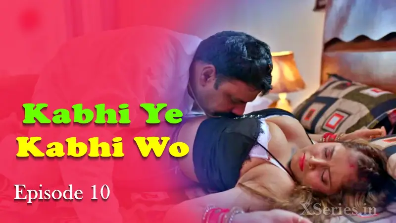 Kabhi Ye Kabhi Woh