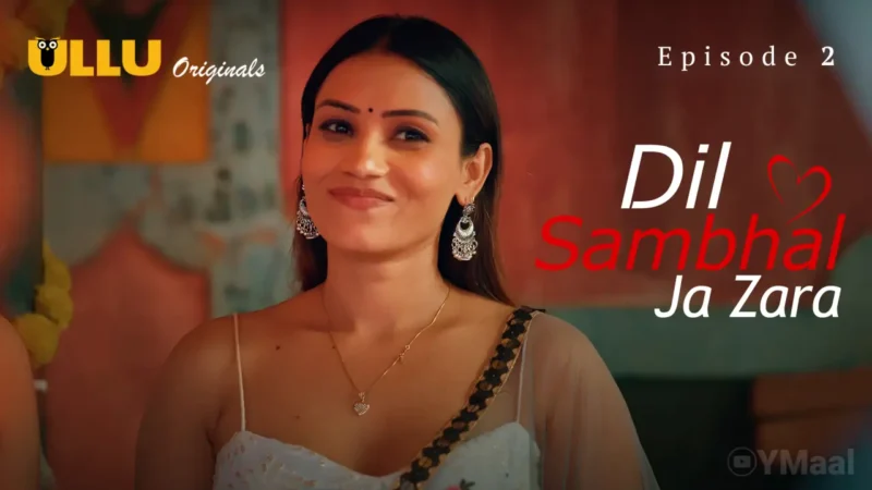 Dil Sambhal Ja Zara