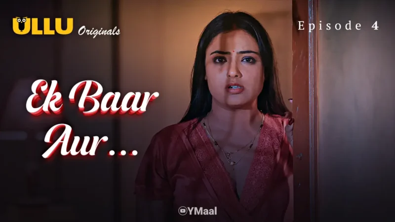 Ek Baar Aur