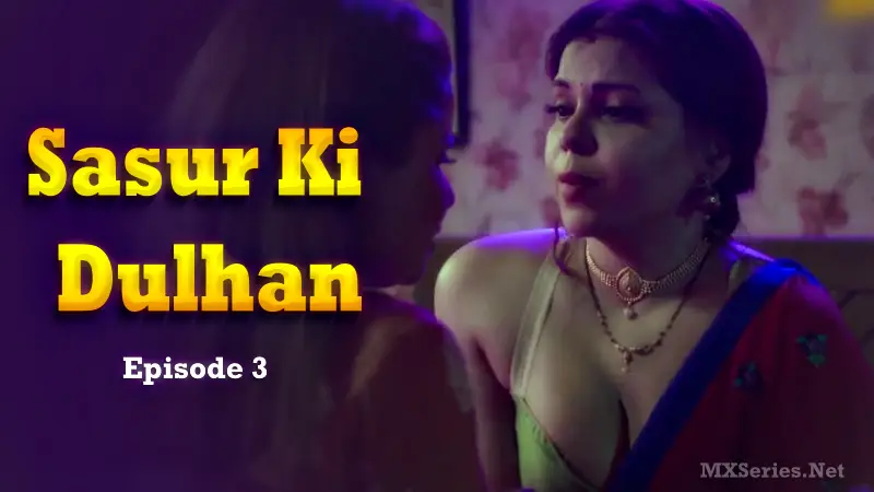 Sasur Ki Dulhan